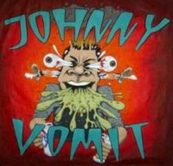 Johnny Vomit : Johnny Vomit